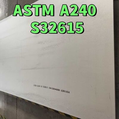 ASTM A240 UNS S32615 صفحه فولاد ضد زنگ 10*1500*6000mm NO 1 سطح